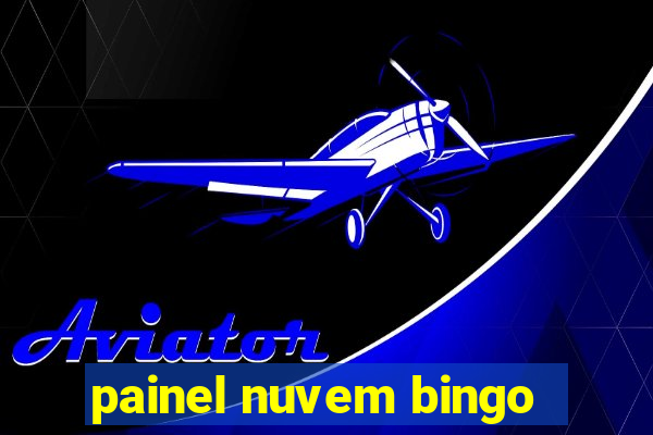 painel nuvem bingo